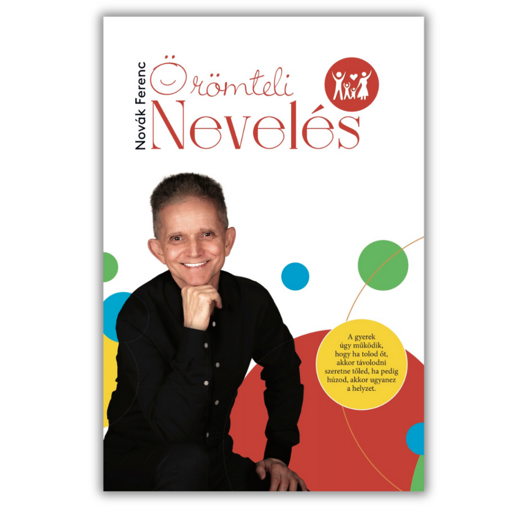 Novák Ferenc Örömteli Nevelés