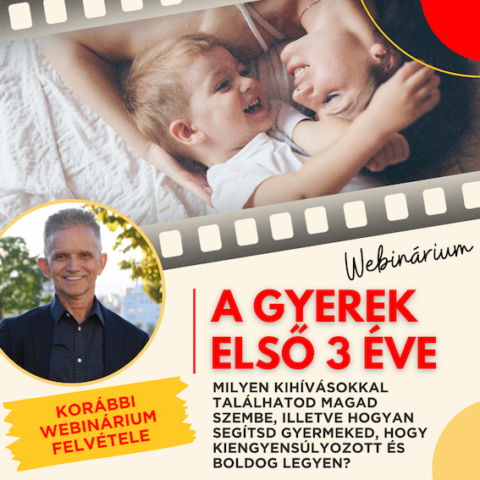 A gyerek első három éve webinárium