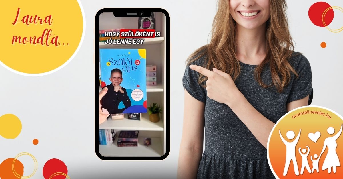 laura monda a Szülői GPS-ről