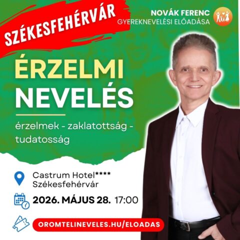 Érzelmi Nevelés Székesfehérvár 20260528