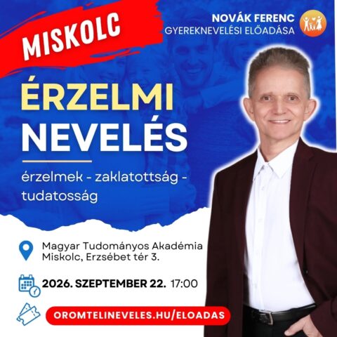 Érzelmi Nevelés Előadás Miskolc